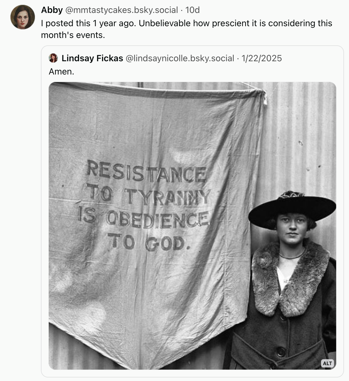 An old photo of a women next to a banner that says "Resistance to tyranny is obedience to God."